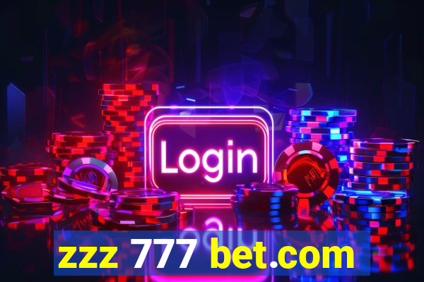 zzz 777 bet.com